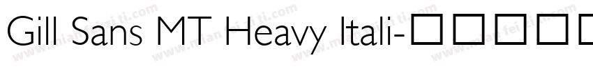 Gill Sans MT Heavy Itali字体转换